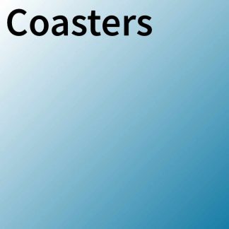 Coasters
